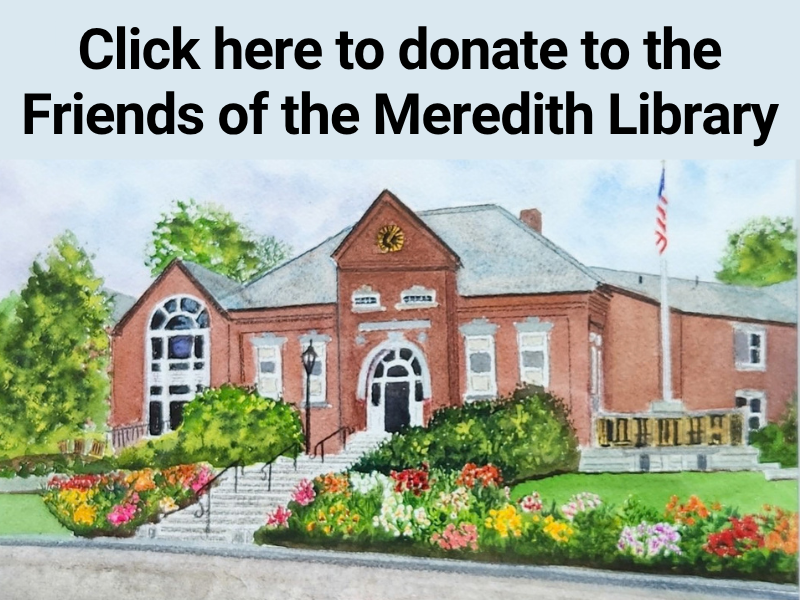 Donate to the Friends of the Meredith Library
